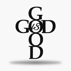 God Is Good Sign (1600227082314)